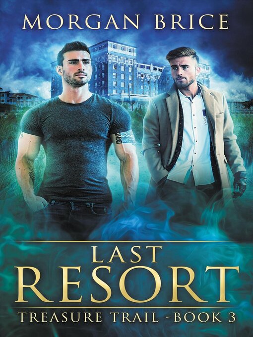 Title details for Last Resort by Morgan Brice - Available